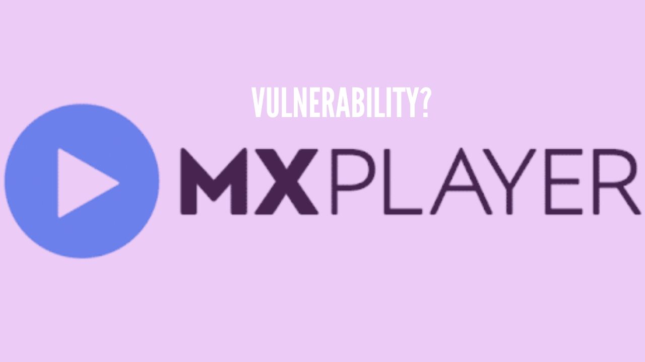 Photo of Exclusive: MX Player RCE Vulnerability: MX Player Path Transversal to RCE