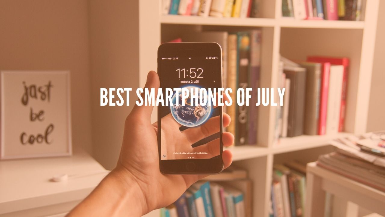 Photo of Top 3 Smartphones of July 2020