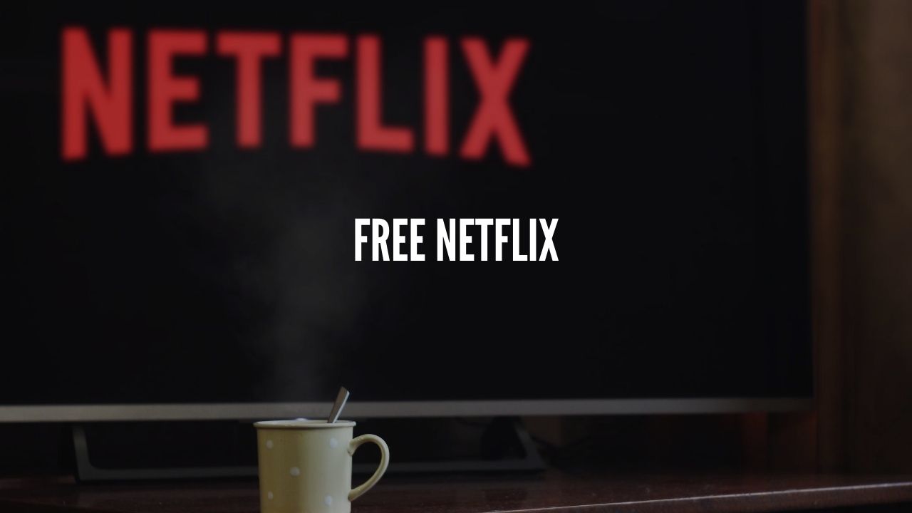 Photo of Watch Netflix movies for free without subscription