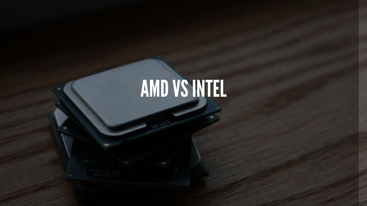 Photo of INTEL vs AMD: Which CPU is the best?