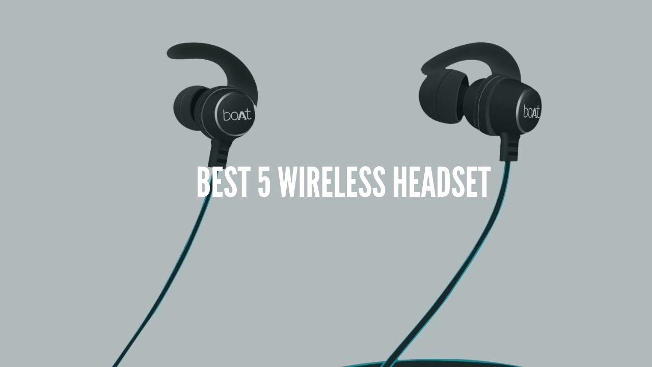 Best 5 Wireless headset