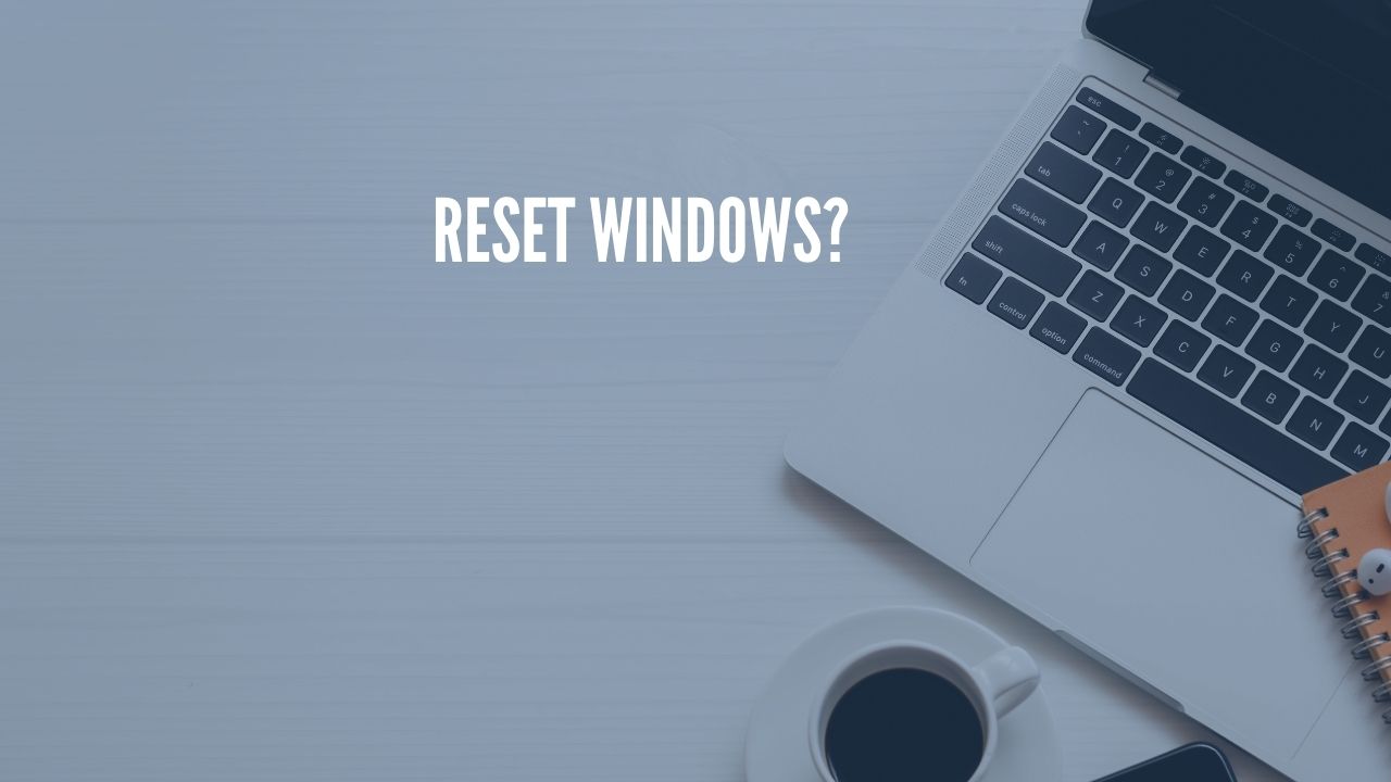 Photo of How to Reset Windows Laptop/PC?