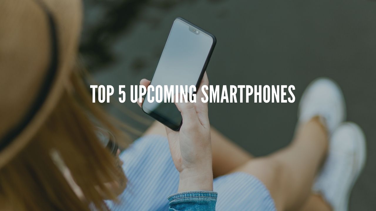 Photo of Top 5 Upcoming Smartphones in October 2020