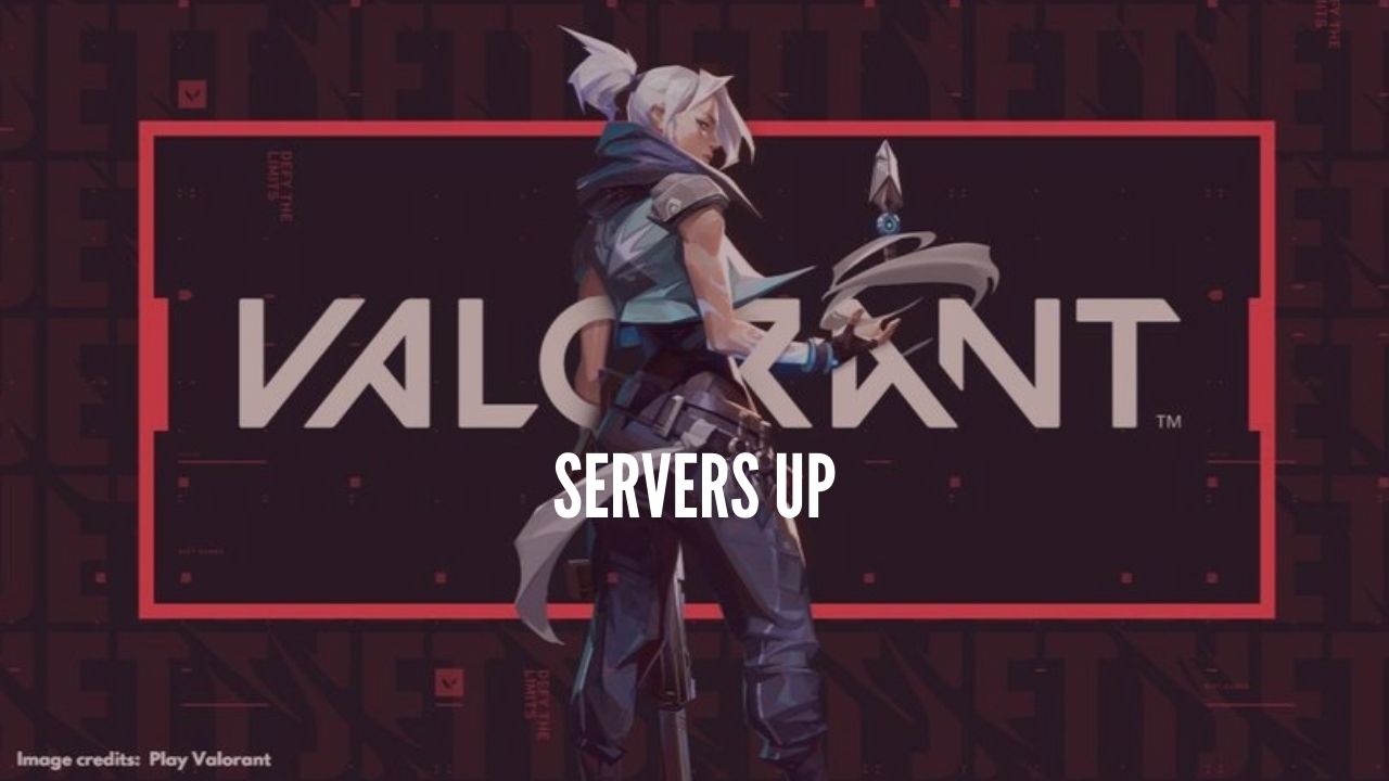 valorant servers up