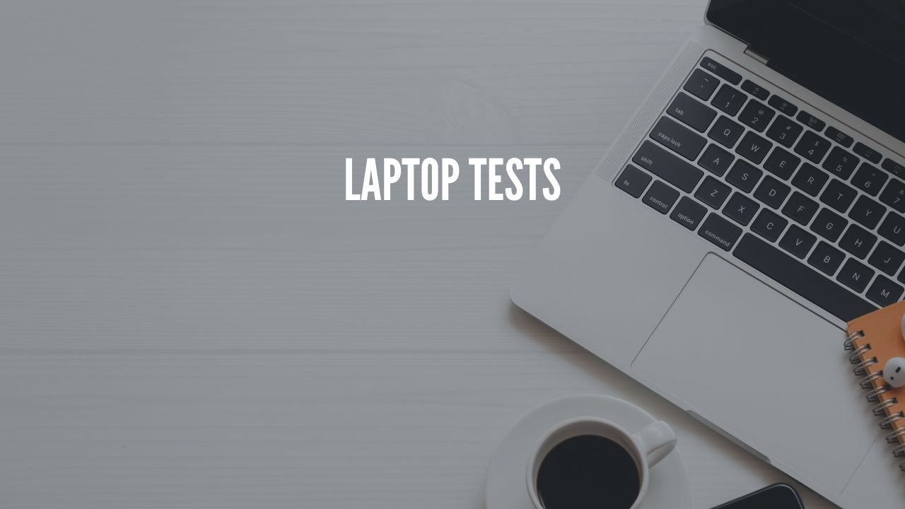 Photo of Tests to Perform After Buying a New Laptop