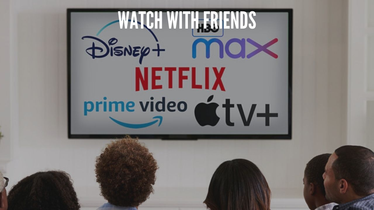 Photo of How to watch Netflix, Amazon Prime Video, and more with friends online